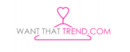 Want That Trend brand logo for reviews of online shopping for Fashion Reviews & Experiences products