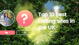 Top 10 Best dating sites in the UK