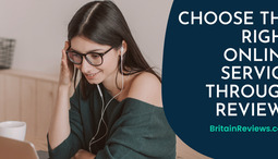 Choose the right online services through reviews